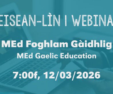 MEd Gaelic Education – Information Webinar 2026